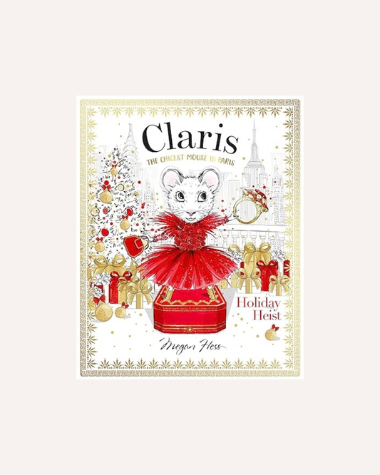 FESTIVE CLARIS - THE CHICEST MOUSE IN PARIS HOLIDAY HEIST
