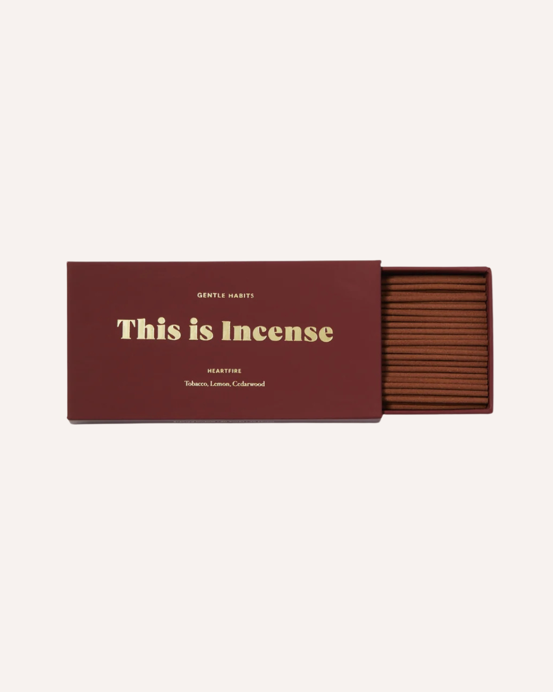 GENTLE HABITS - THIS IS INCENSE - HEARTFIRE