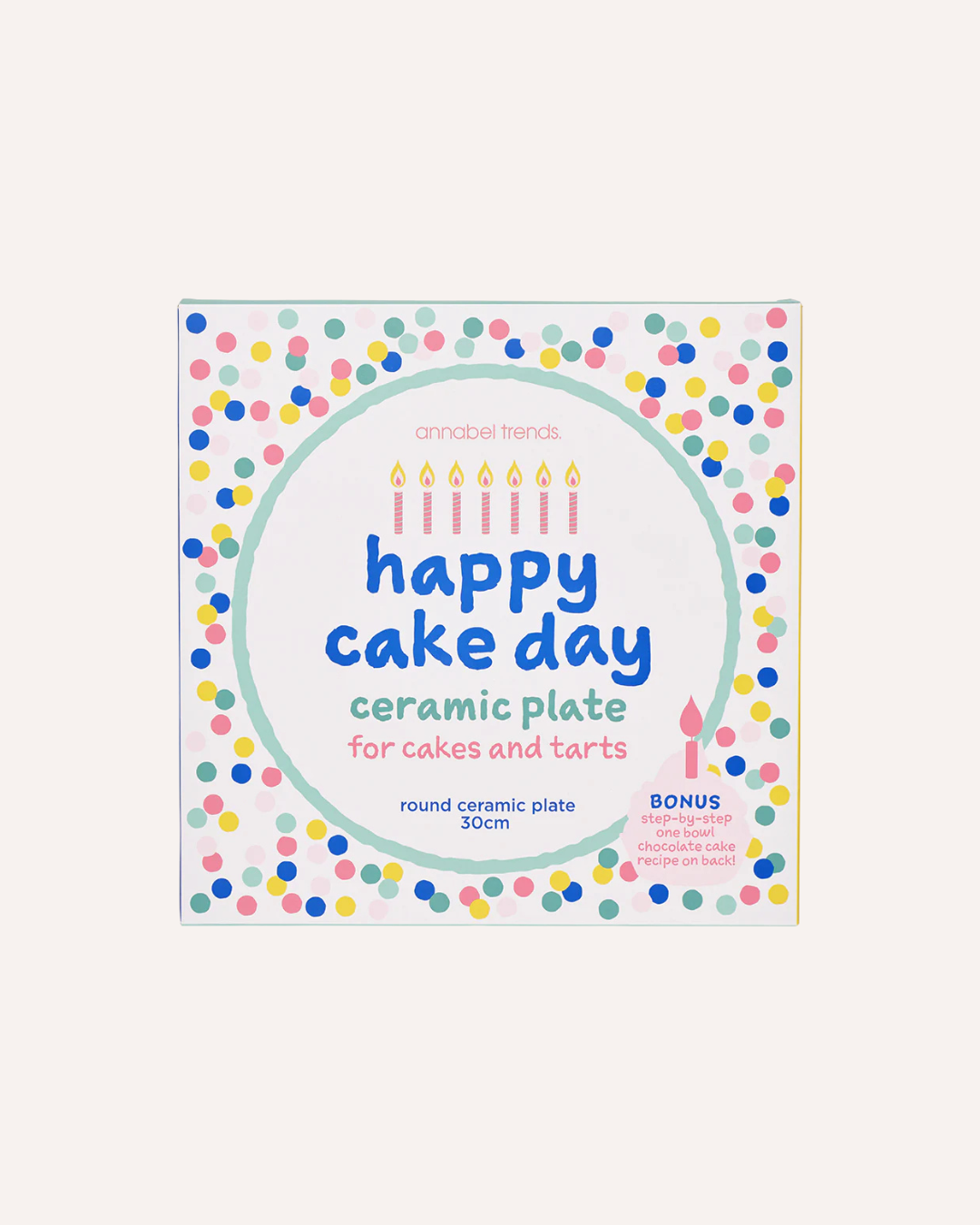ANNABEL TRENDS - CERAMIC CAKE PLATE - HAPPY CAKE DAY