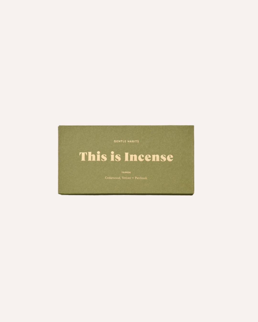 GENTLE HABITS - THIS IS INCENSE - YAMBA
