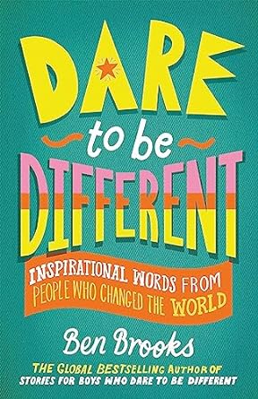 CHILDREN'S BOOKS - DARE TO BE DIFFERENT