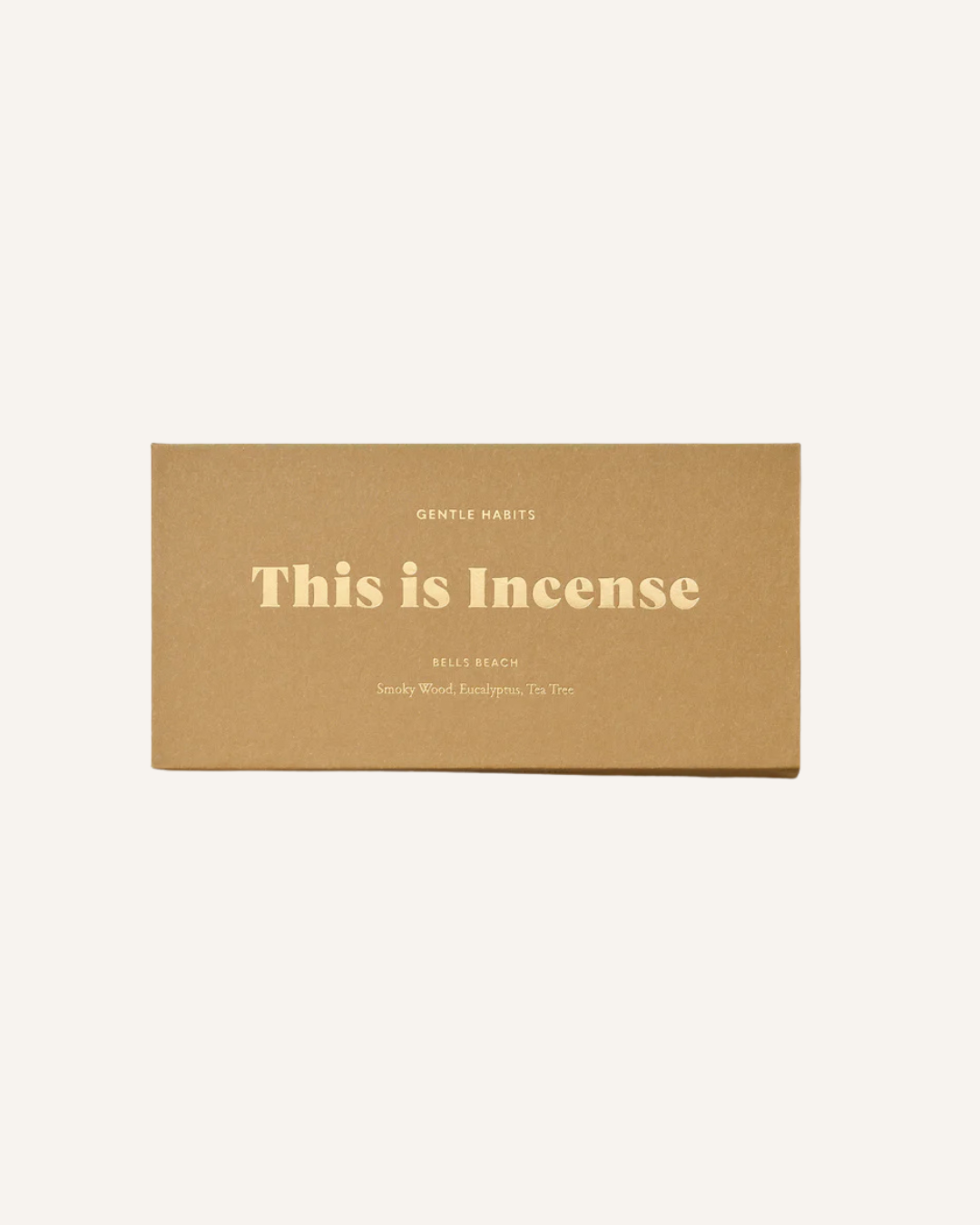 GENTLE HABITS - THIS IS INCENSE - BELLS BEACH