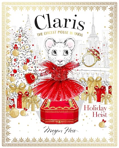 FESTIVE CLARIS - THE CHICEST MOUSE IN PARIS HOLIDAY HEIST