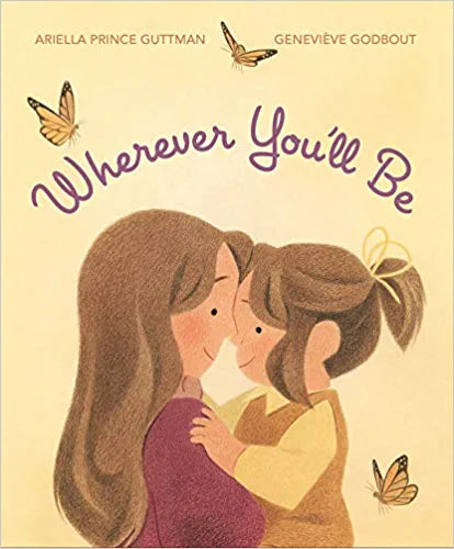 CHILDREN'S BOOK - WHEREVER YOU'LL BE