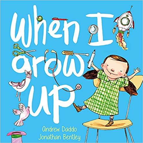 CHILDREN'S BOOK - WHEN I GROW UP